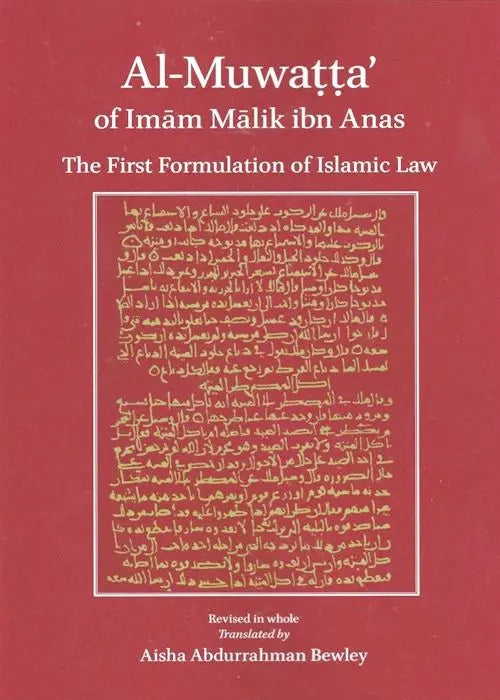 Al-Muwatta' Of Imam Malik Ibn Anas: The First Formulation Of... – Mecca ...