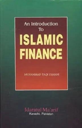 An Introduction To Islamic Finance Published By Idarat Al-Maarif ...