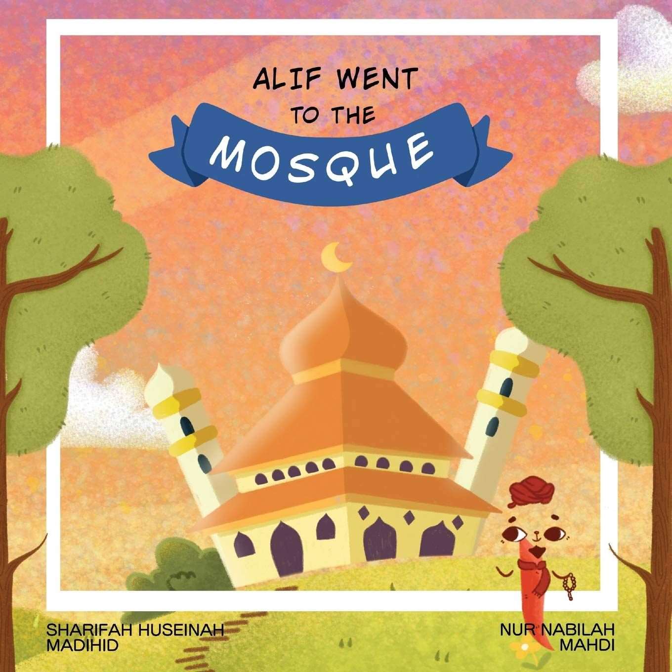 Alif Went to the Mosque