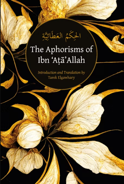 The Aphorisms of Ibn AtaAllah