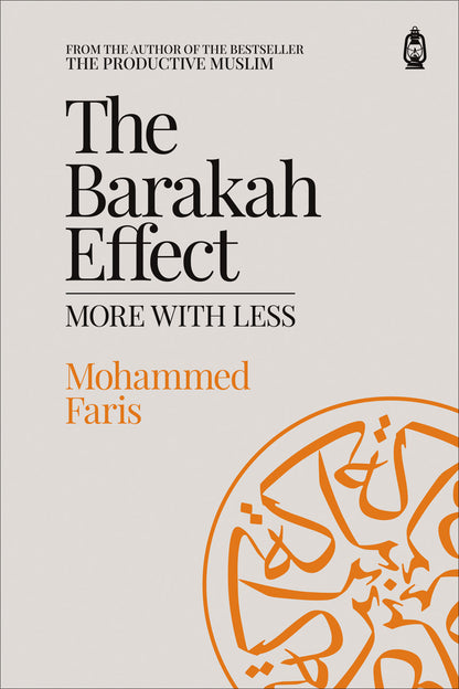 The Barakah Effect: More With Less