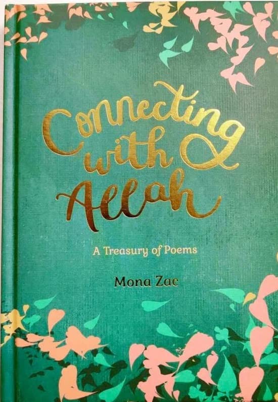 Connecting With Allah: A Treasury of Poems