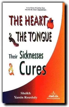 Heart and Tongue: Their Sicknesses and Cures