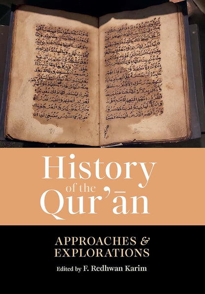 History of the Quran: Approaches & Explorations