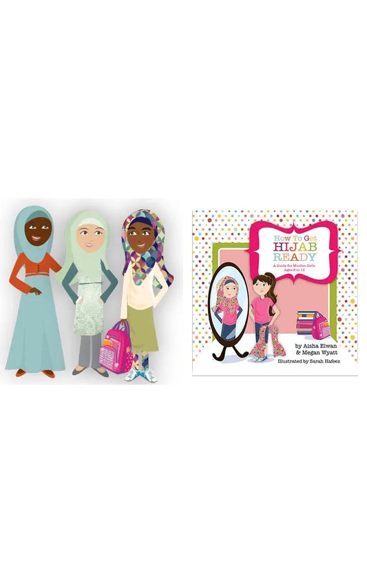 How to Get Hijab Ready: A Guide for Muslim Girls Ages 8-11