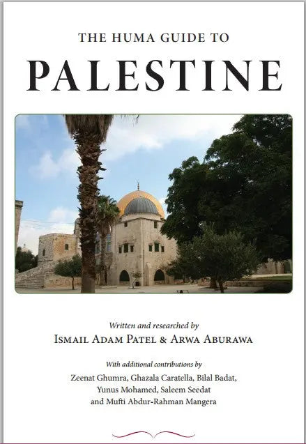 Huma's Travel Guide To Palestine