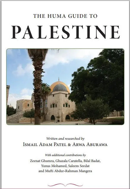 Huma's Travel Guide To Palestine