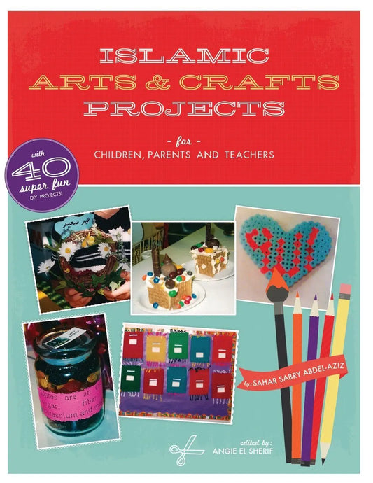 Islamic Arts & Crafts Projects