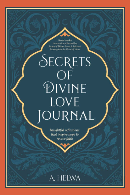 Secrets of Divine Love Journal: Insightful Reflections that Inspire Hope and Revive Faith