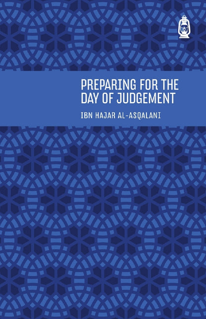 Preparing For The Day of Judgement