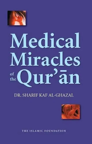 Medical Miracles of the Quran