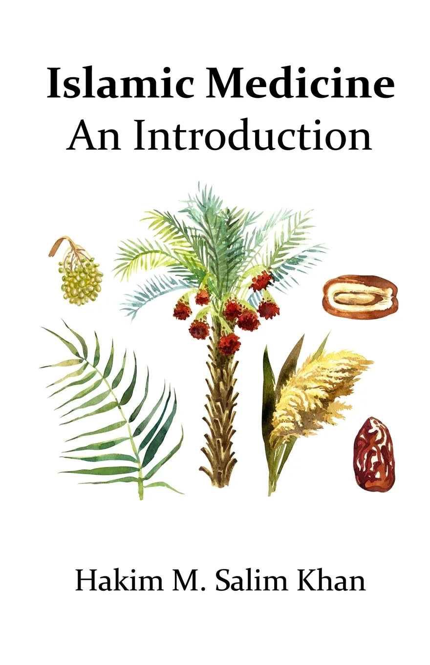 Islamic Medicine: An Introduction (6th Edition)