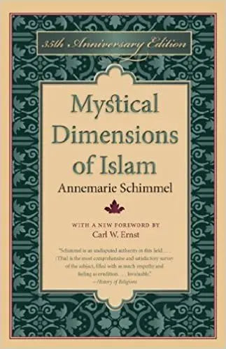 Mystical Dimensions of Islam (35th Anniversary Edition)