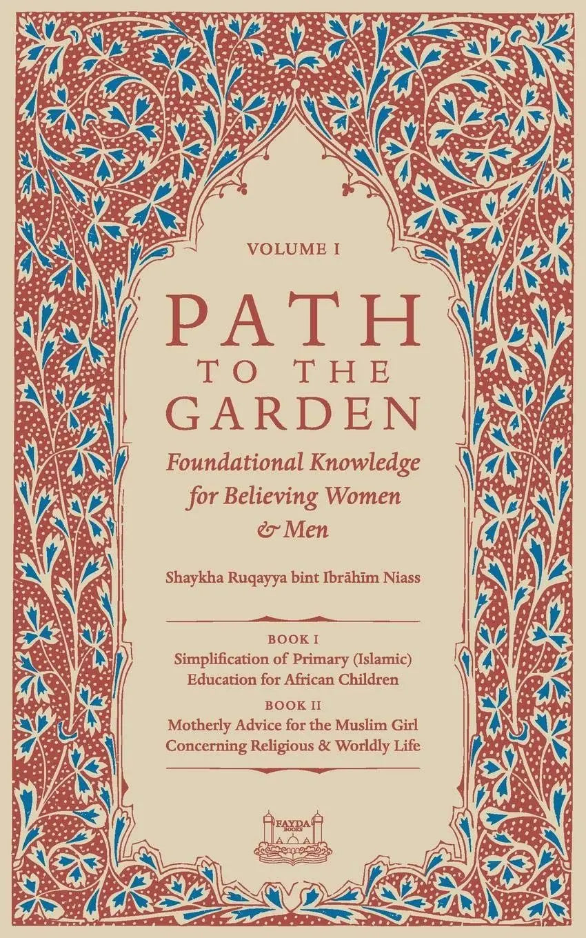 Path To The Garden: Foundational Knowledge for Believing Women and Men