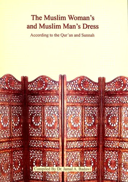 The Muslim Woman's and Muslim Man's Dress Taha Publishers