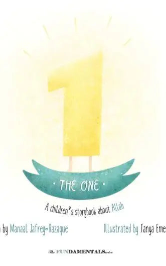 The One: A children's storybook about Allah