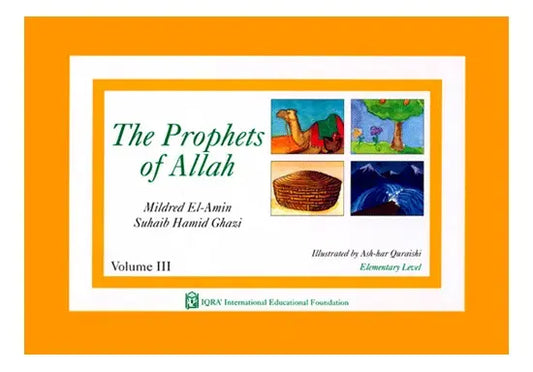 The Prophets of Allah, Vol. 3: Elementary Level