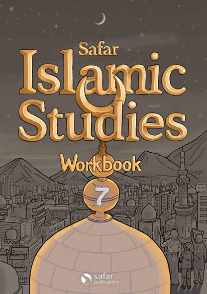 Safar Islamic Studies: Workbook 7