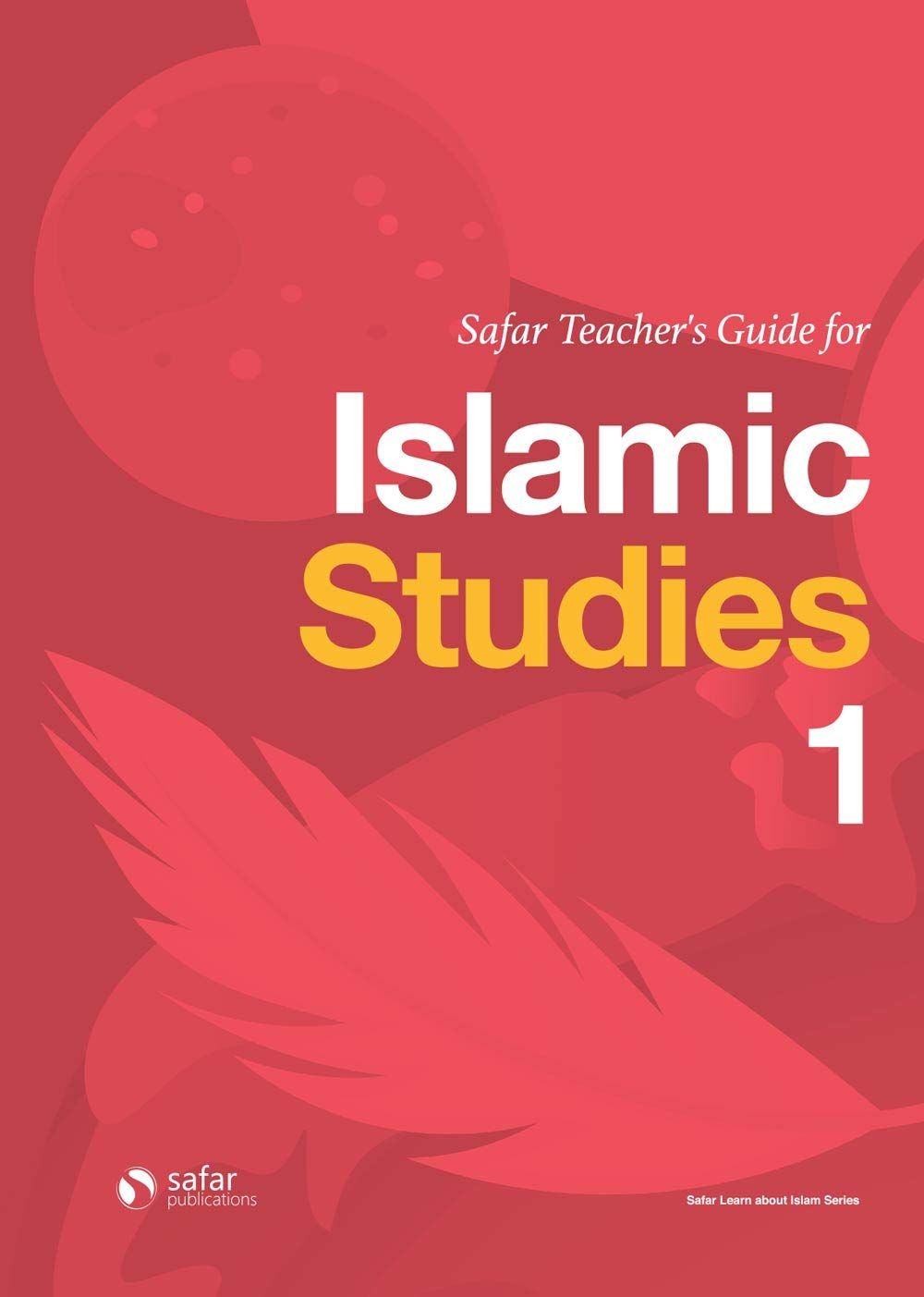 Safar Teacher’s Guide for Islamic Studies – Book 1