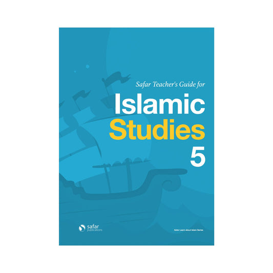 Safar Teacher's Guide for Islamic Studies: Level 5