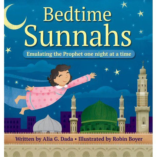 Bedtime Sunnahs: Emulating the Prophet one night at a time