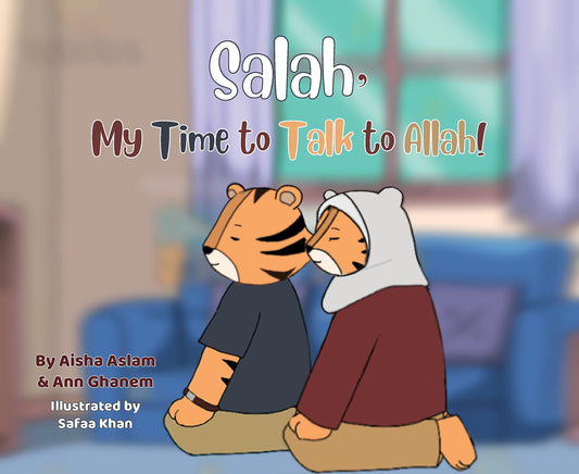 Salah, My Time to Talk to Allah!