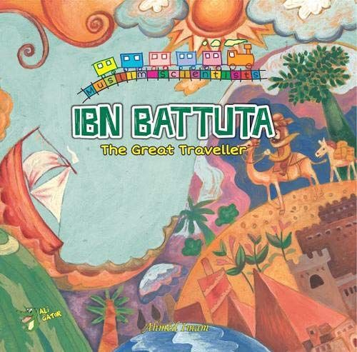 IBN BATTUTA: THE GREAT TRAVELLER