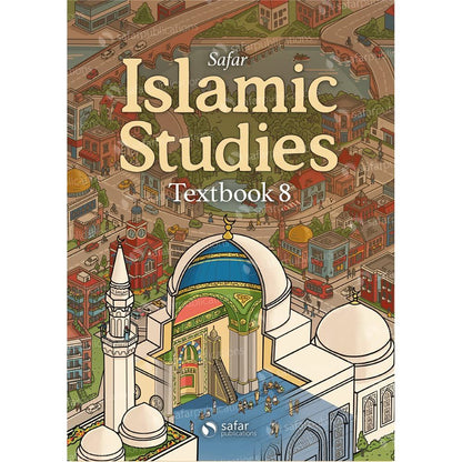 Safar Islamic Studies: Textbook 8