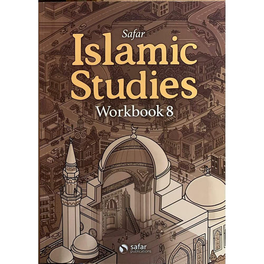 Safar Islamic Studies: Workbook 8